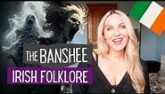 Banshee | Irish Legend, Story and Folklore