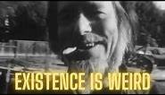 It Will Give You Goosebumps - Alan Watts On Existence