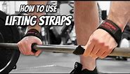 How To Use Lifting Straps (Wrist Straps, Deadlift Straps)