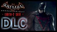 Batman Arkham Knight: Earth 2 Dark Knight Skin DLC & LORE