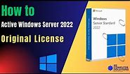 How to Active Windows Server 2022 with a License Key | Microsoft original License.