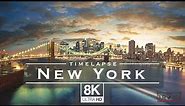 New York City - TIMELAPSE - in 8K