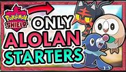 Can I Beat Pokemon Shield ONLY using Alolan Starters?