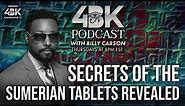 Secrets of the Sumerian Tablets Revealed by Billy Carson
