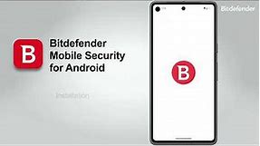 How to Install and Set Up Bitdefender Mobile Security for Android
