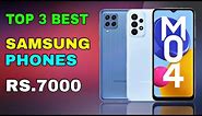 Top 3 best samsung phone under 7000 | Best samsung phone 2023 under 7000