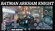 BATMAN Arkham Knight 🦇 Gameplay on Android | Yuzu Android New Update v175