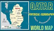 Qatar Physical Geography 2022, Qatar Map 2022, Qatar Facts,Qatar Geography Map, Qatar FIFA World Cup