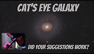 The Cat's Eye Galaxy (M94) - Using your suggestions solve my Skywatcher 190MN focuser issues.