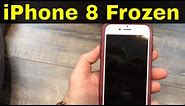 How To Fix An iPhone 8 Frozen Screen-Easy Repair