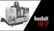 HaasBuilt - TM-1