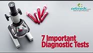 7 Important Diagnostic Tests