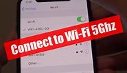 iPhone XS: How to Connect to Wi-Fi 5Ghz