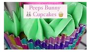 Peeps Easter Bunny Cupcakes