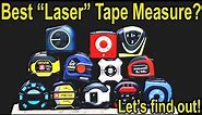 Best “Laser” Tape Measure? Let's find out!