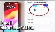 iPhone 15 How to Enable Dark Mode | iPhone 15 Plus Pro Max
