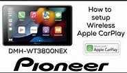 How to - Wireless Apple CarPlay Setup - Pioneer DMH WT3800NEX