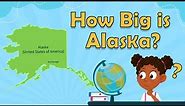 How Big is Alaska? | Facts About Alaska | Geography Facts For Kids | Fun Facts For Kids