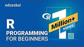 R Programming For Beginners | R Language Tutorial | R Tutorial For Beginners | Edureka