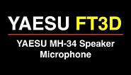 Yaesu FT3D Speaker Microphone - Yaesu MH-34