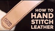 How To Hand Stitch Leather and Make a Beautiful Belt (using a Stitching Pony)