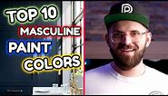 Top 10 Masculine Colors | Popular Paint Colors | Interior Design Ideas 2020