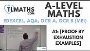 A-Level Maths: A1-05 [Proof by Exhaustion Examples]