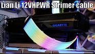 Lian Li Strimer V2 Plus 600 watt 12VHPWR RGB cables wiring guide and tips