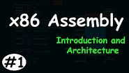 x86 Assembly #1 - Introduction and Architecture