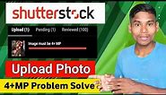 shutterstock upload image size 4 megapixel photo kaise banaye