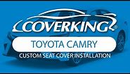 How to Install 2018-2024 Toyota Camry Custom Seat Covers | COVERKING®