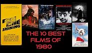The Top 10 Films of 1980