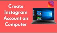 How to Create Instagram Account on Computer (Quick & Simple)