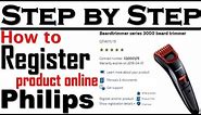 How To Register Philips Trimmer Online for additional Guarantee | Philips Trimmer Registration