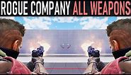 Rogue Company - All Weapons