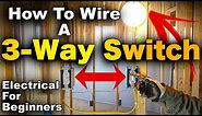 How To Wire A 3-Way Light Switch - 3 Way Switch Explained (2 EASY & SIMPLE Methods)