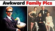 People Submit Their Most Awkward Family Pics
