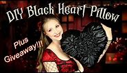 DIY Gothic Valentines Decor ❤ how to: Black Heart Pillow Tutorial ❤ (2021) + Free Giveaway!!!