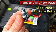 How To Replace Battery Side Post Terminal Bolts on GM | Chevy | Chevrolet Vehicles