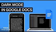How To Use Dark Mode In Google Docs