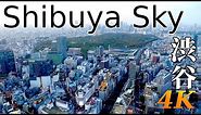 [4K] SHIBUYA SKY: a 360° Open-Air Observation Deck at Shibuya, Tokyo, Japan 🌆