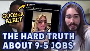 The Real Truth About Working 9 to 5 Jobs in America | MoistCr1tikal