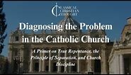 Diagnosing the Problem in the Catholic Church