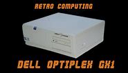 First Power Up Dell Optiplex GX1 (1998)