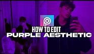 How To Edit Purple Aesthetic Using Picsart || ZIDAN ||
