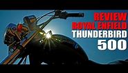 Royal Enfield Thunderbird 500 : Review: PowerDrift