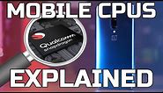 Mobile CPUs Explained - Tech Explained - TechteamGB