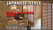 Japanese Style Small Bathrooms