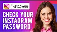 How to Check Your Instagram Password (While Logged in)