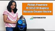 Philips PowerPro FC9352/01 Bagless Vacuum Cleaner Review